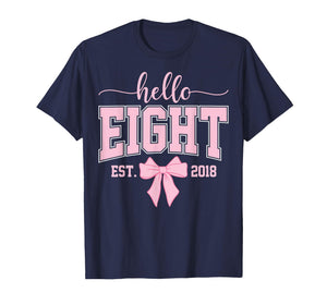 Hello Eight Est 2018 Coquette Bow 8th Birthday Girl T-Shirt