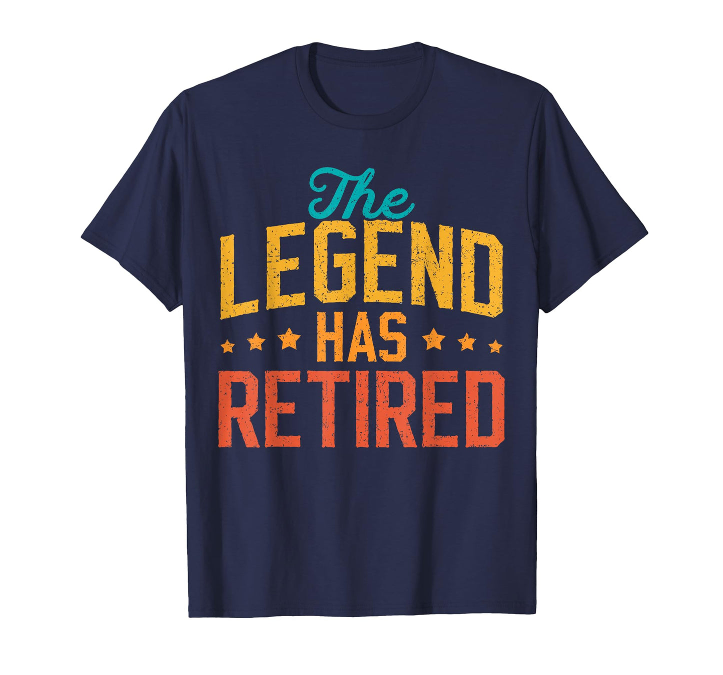 Funny Dad Grandpa Retirement The Legend Has Retired 2025 Men T-Shirt
