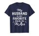 My Husband is My Favorite Pain in The As Funny Saying Quote T-Shirt