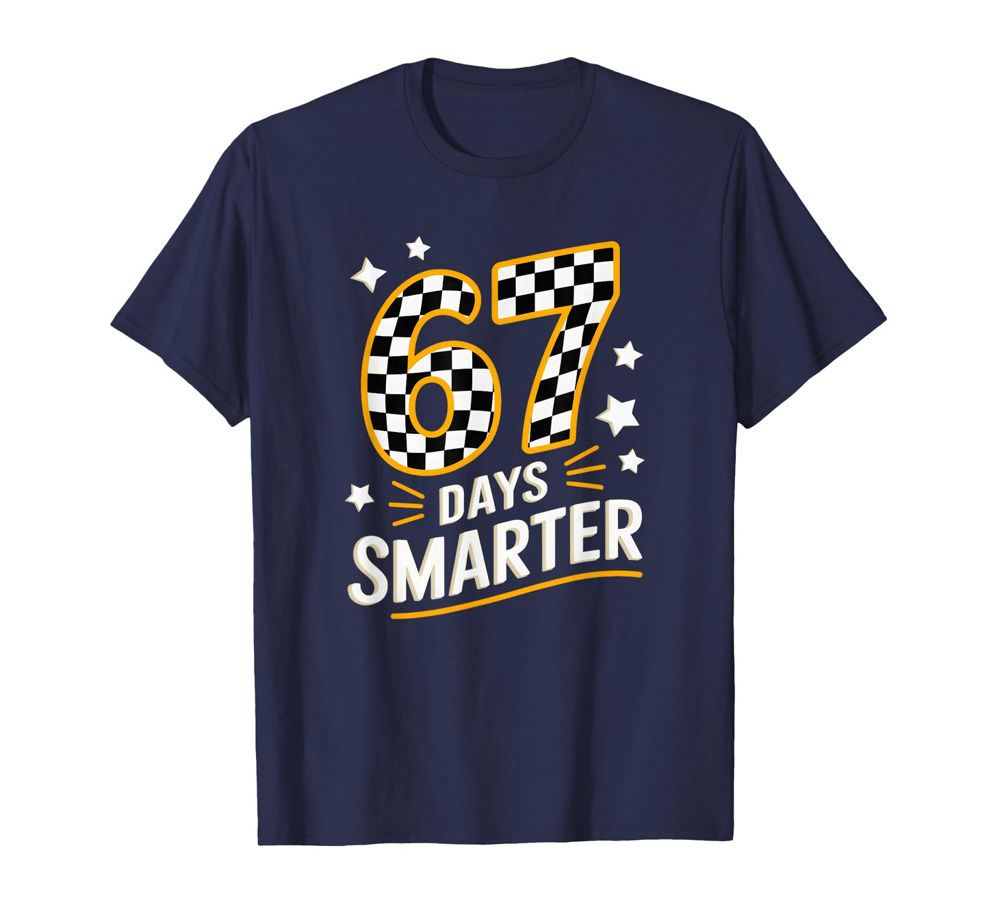 67 Days of School Funny 67 Days Smarter Student Teacher T-Shirt
