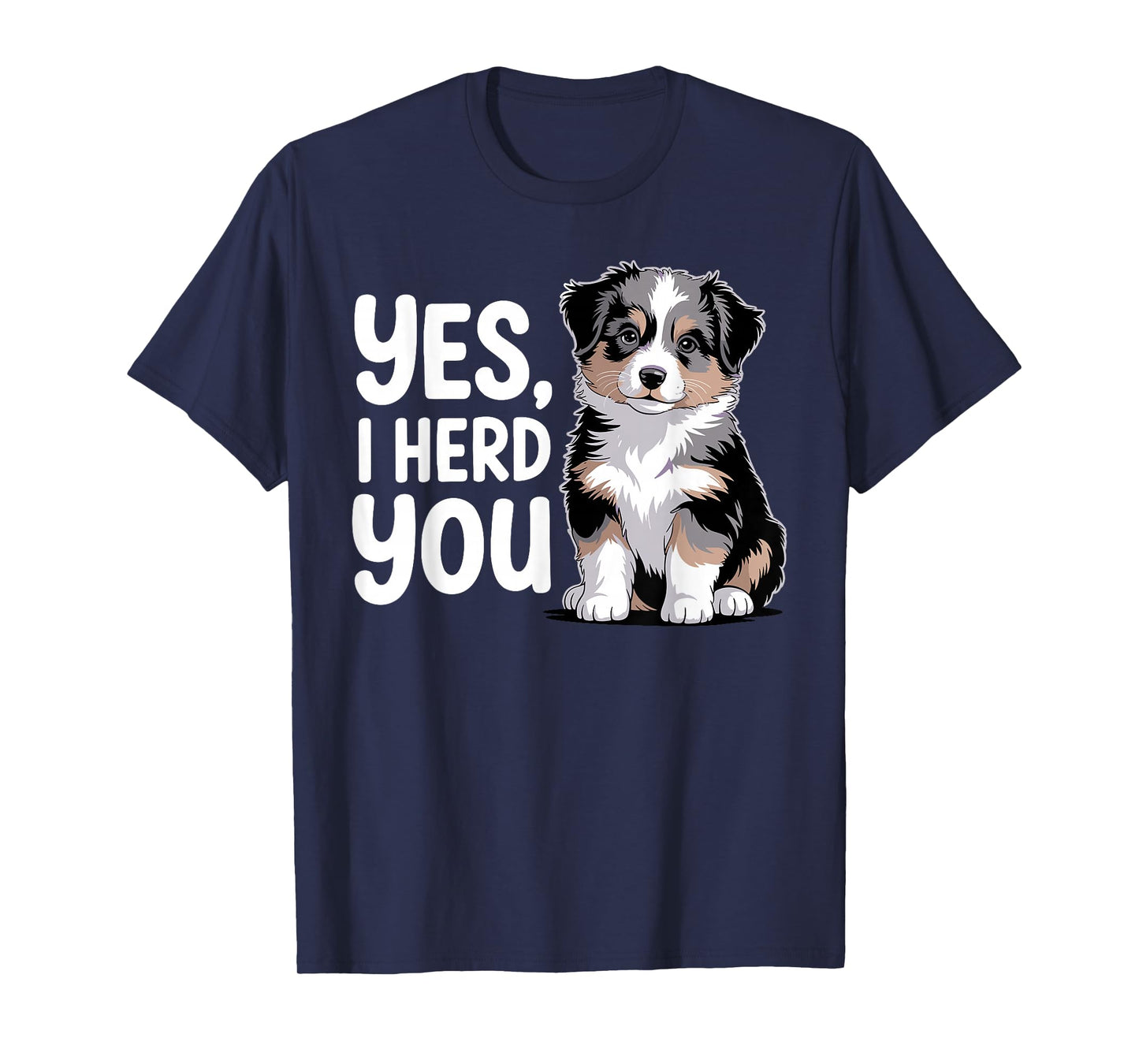 Funny Australian Shepherd Art for Men Women Aussie Owner T-Shirt