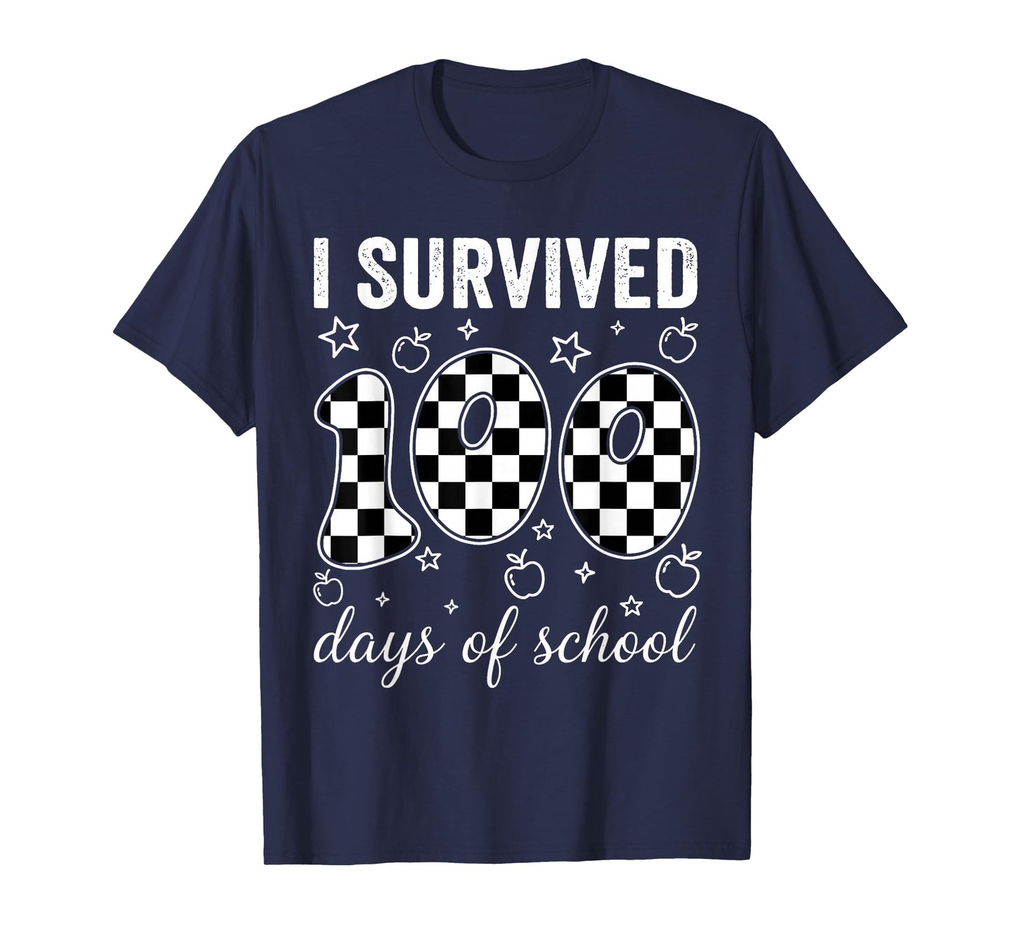I Survived 100 Days of School Students Teachers 100th Day T-Shirt