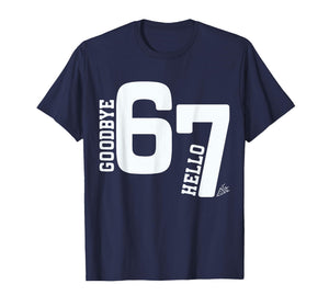 Goodbye 6 Hello 7 Funny 7th Birthday Viral 67 Meme T-Shirt