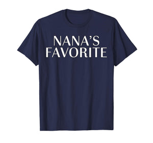Nana's Favorite Family Baby Grandchild Quote T-Shirt