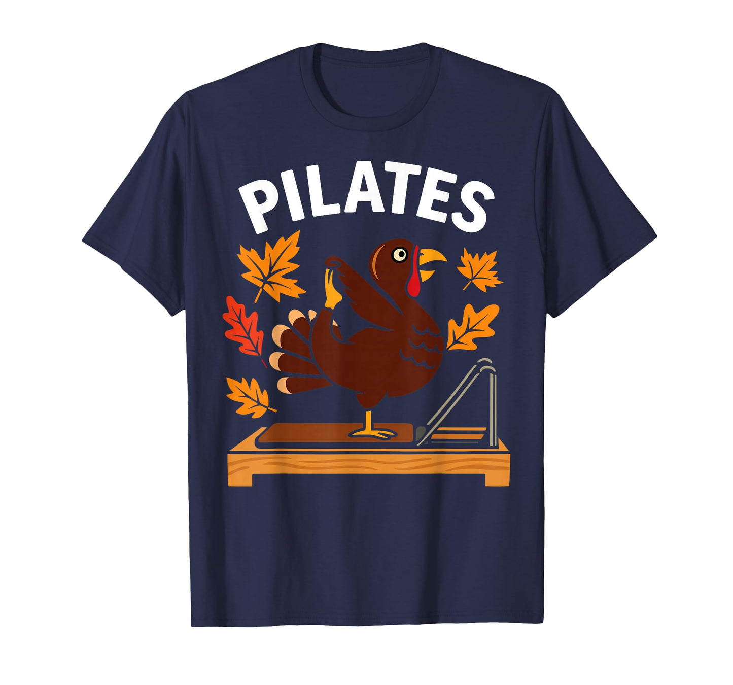 Thanksgiving Pilates Turkey for Yoga and Fitness Lovers T-Shirt