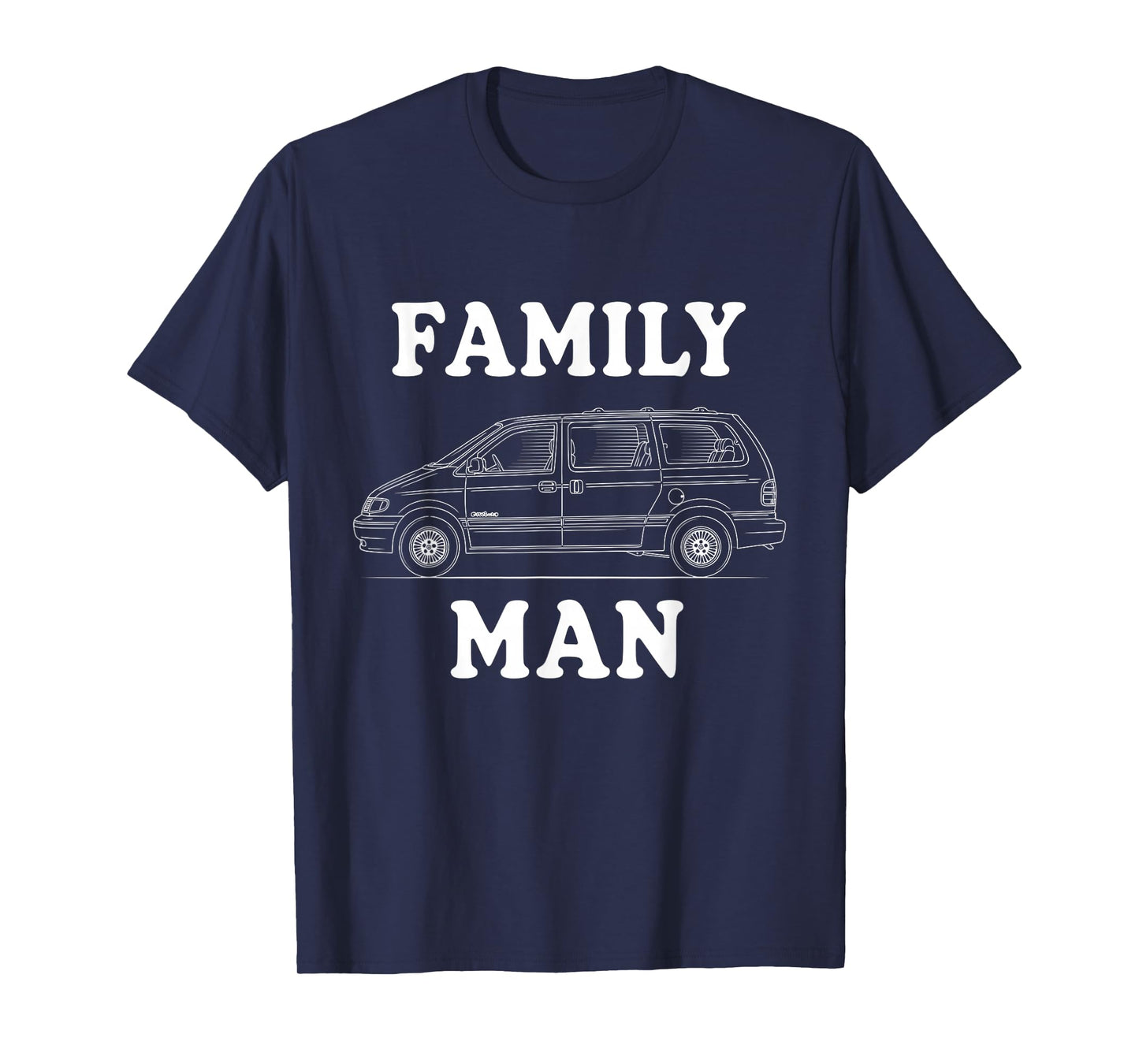 Family Man Minivan Humor for Proud Dad Life Fans Classic Fun T-Shirt