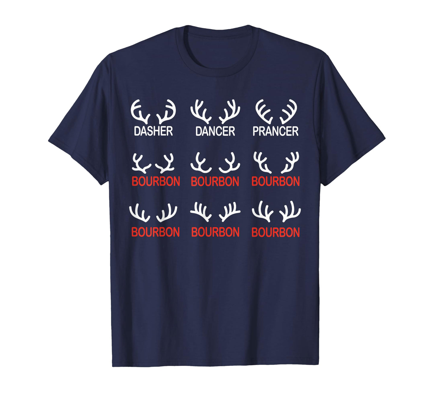 Dasher Dancer Prancer Bourbon Christmas Funny Holiday Santa T-Shirt