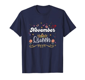 November Queen Birthday Queens are Born in November Women T-Shirt