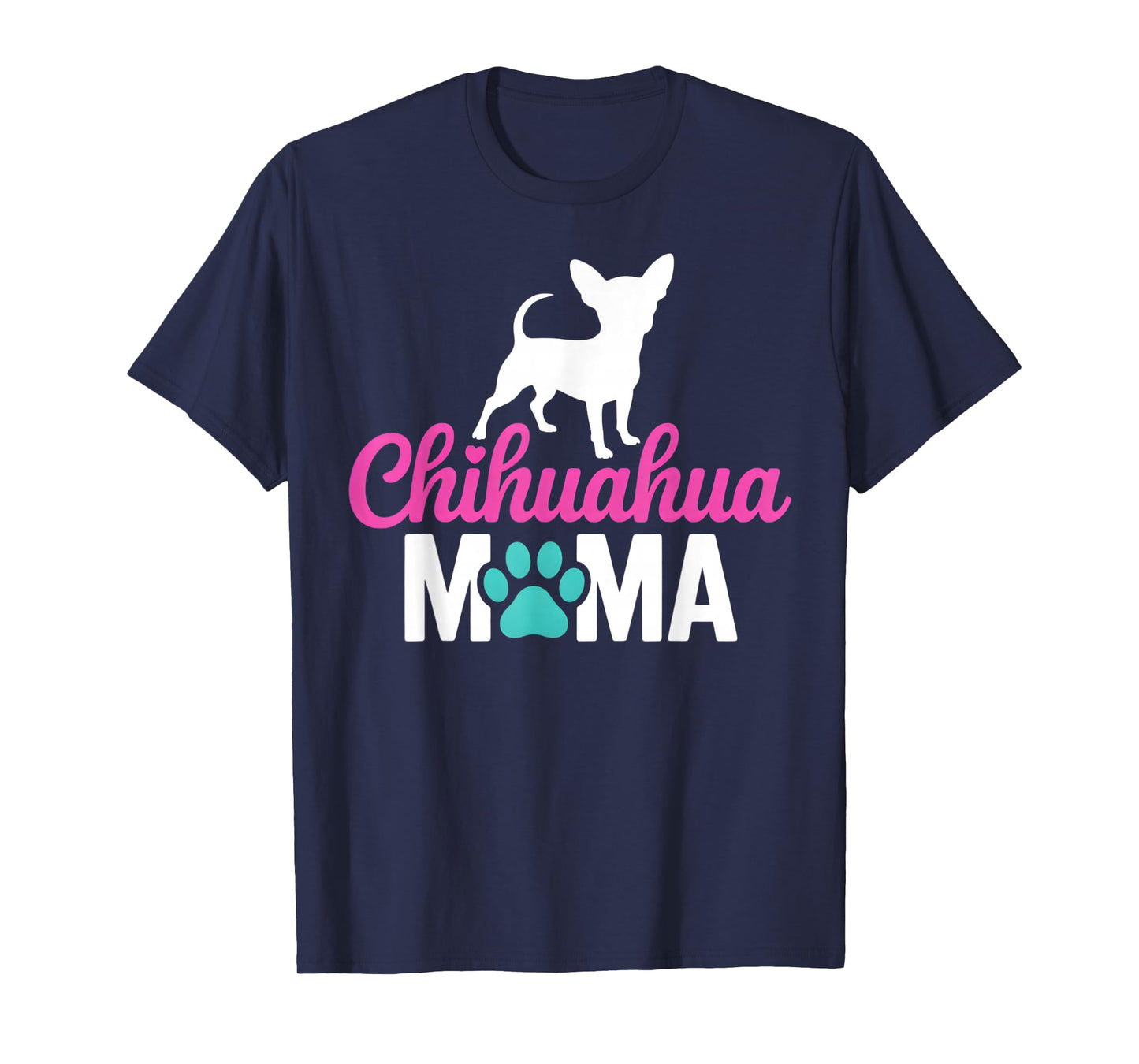 Chihuahua Mom Dog Lover Paw Women T-Shirt