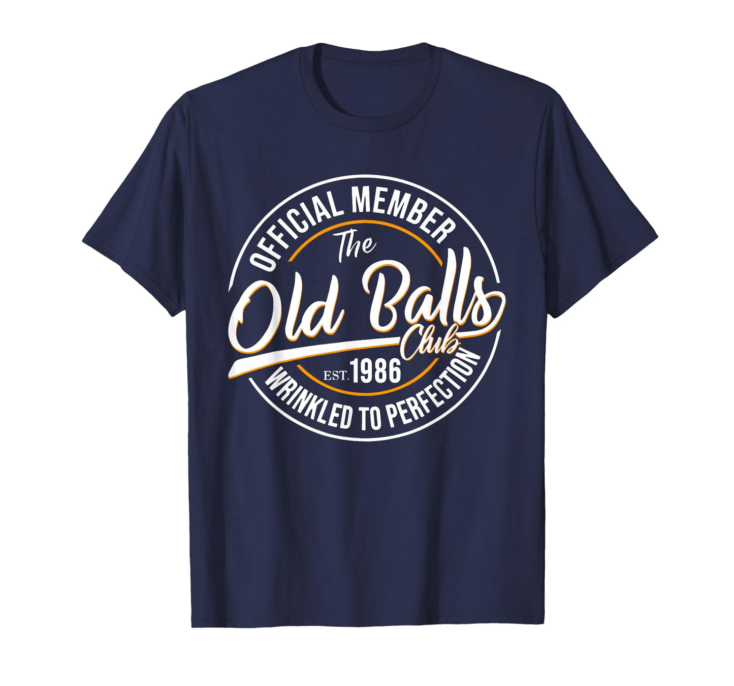 Official Member The Old Balls Club Est 1986, 40th Birthday T-Shirt