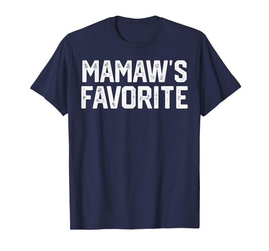 Mamaw’S Favorite Funny Grandparent Grandchild Vintage Humor T-Shirt