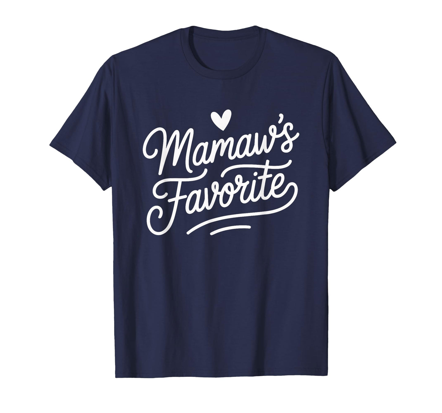 Mamaw’s Favorite Cute Grandma Gift Family Humor T-Shirt