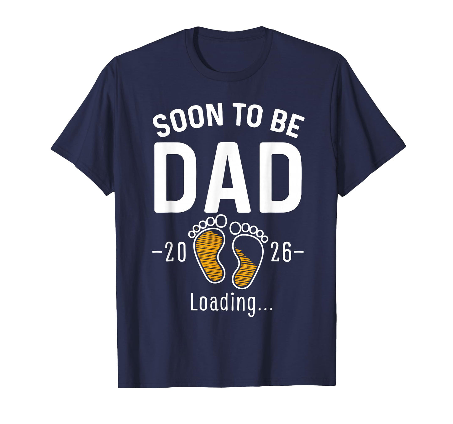 Soon to Be Dad Est 2026 Loading First Time Daddy T-Shirt