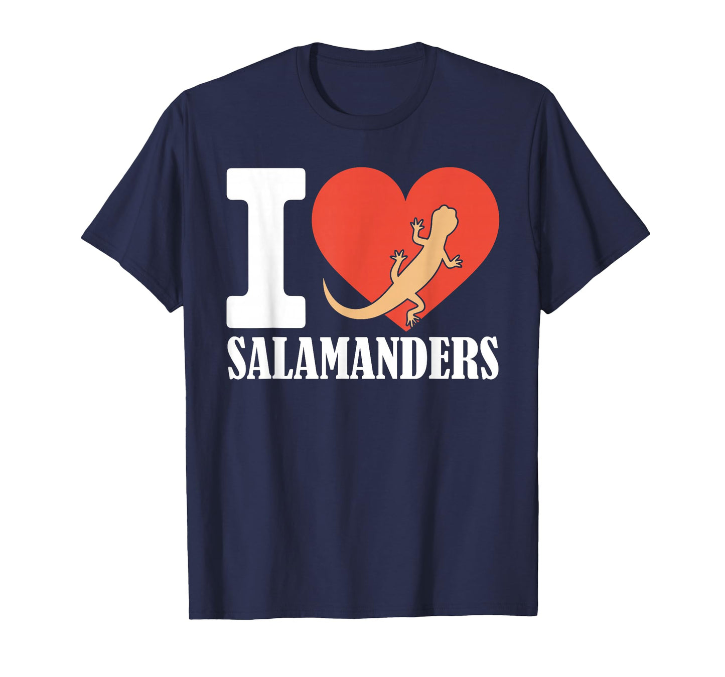 I Love Salamanders T-Shirt Heart Salamander T-Shirt