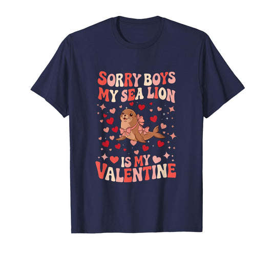 Sorry Sea Lion is My Valentine Joke Boys Cute Animal Lover T-Shirt