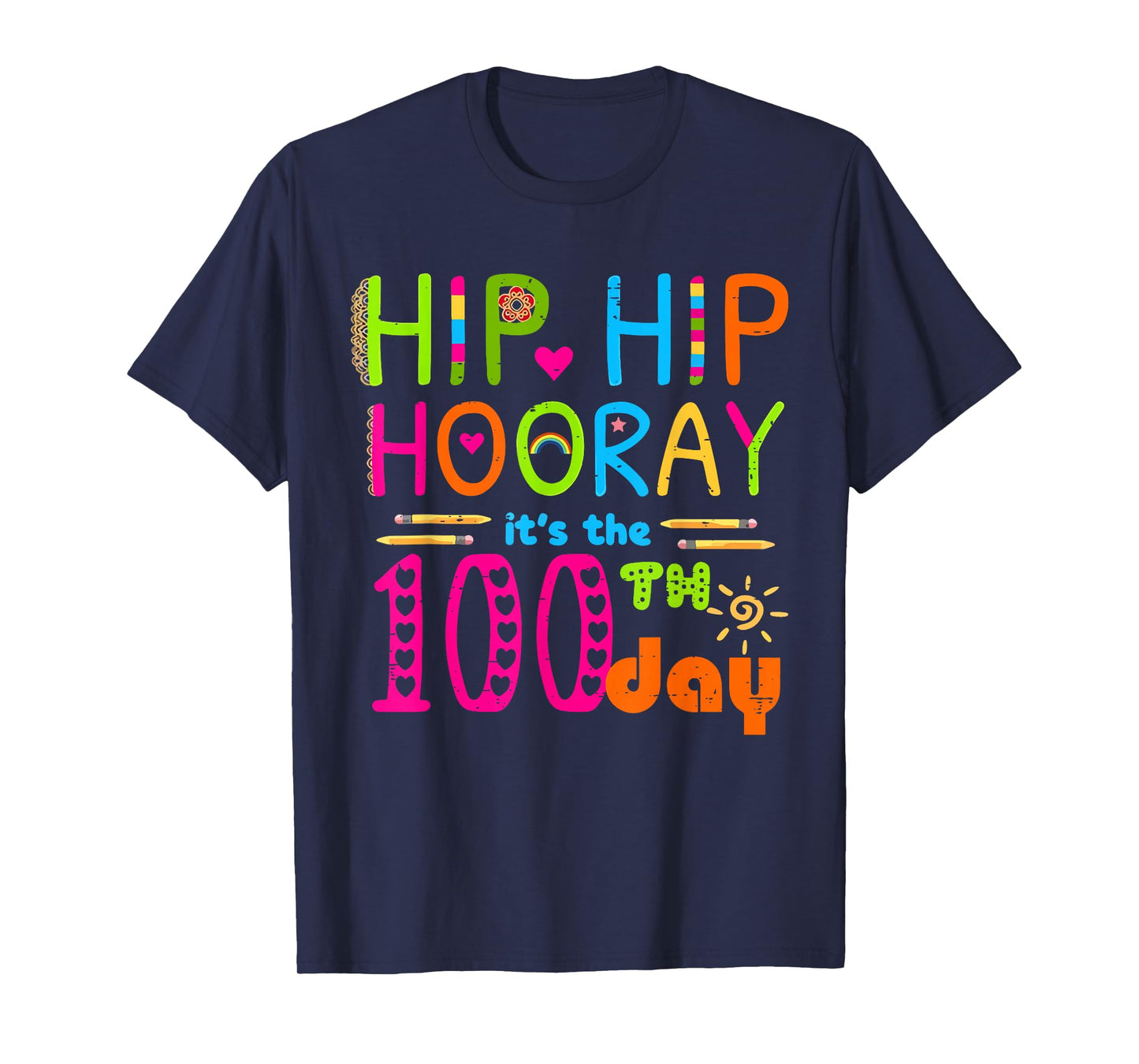 Hip Hip Hooray It's The 100th Day Teacher 100 Days of School T-Shirt