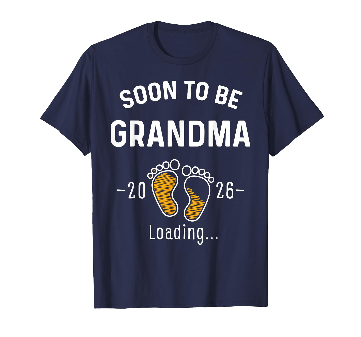 Soon to Be Grandma Est 2026 Loading First Time Nana T-Shirt