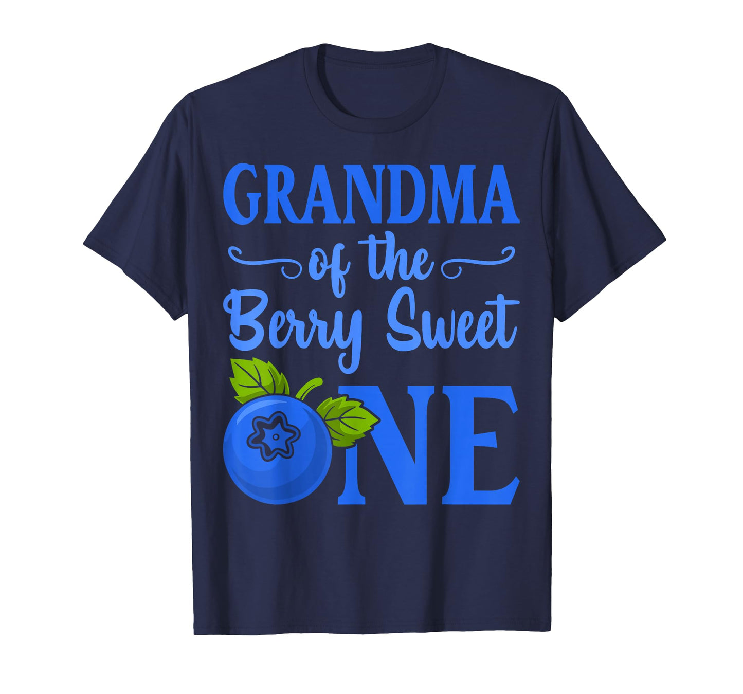 Grandma of The Berry Sweet One - Blueberry T-Shirt