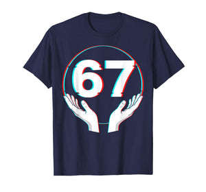 Funny Hands 67 Meme Six Seven Gen Alpha Slang T-Shirt