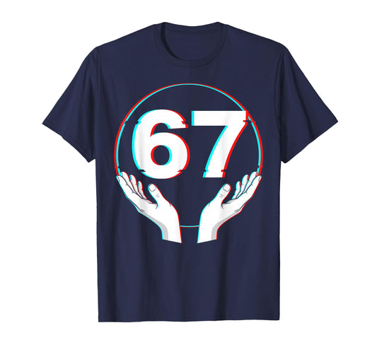 Funny Hands 67 Meme Six Seven Gen Alpha Slang T-Shirt
