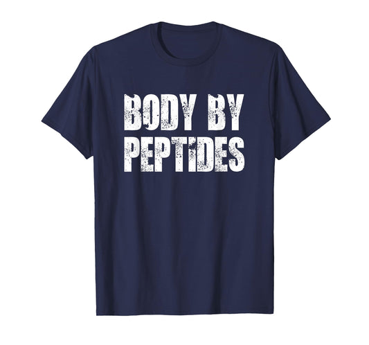 Body by Peptides biohacking BPC 157 T-Shirt