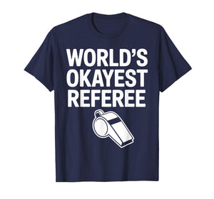 Cool Referee Design for Men Women Reffing Sports Ref Referee T-Shirt