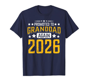 Promoted to Granddad Again 2026 Proud Grandpa 26 Announce T-Shirt