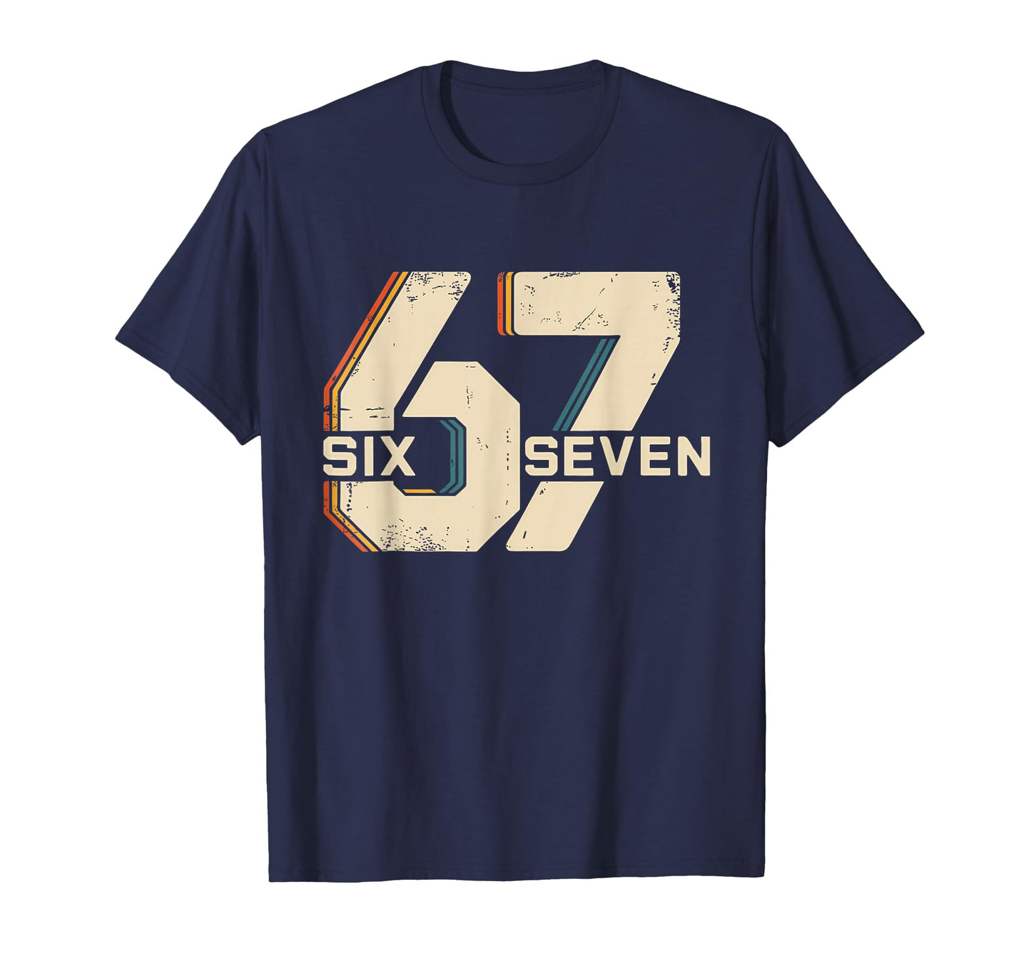 Retro 67 Six Seven 6 7 Number Vintage 67 Meme Men Women T-Shirt
