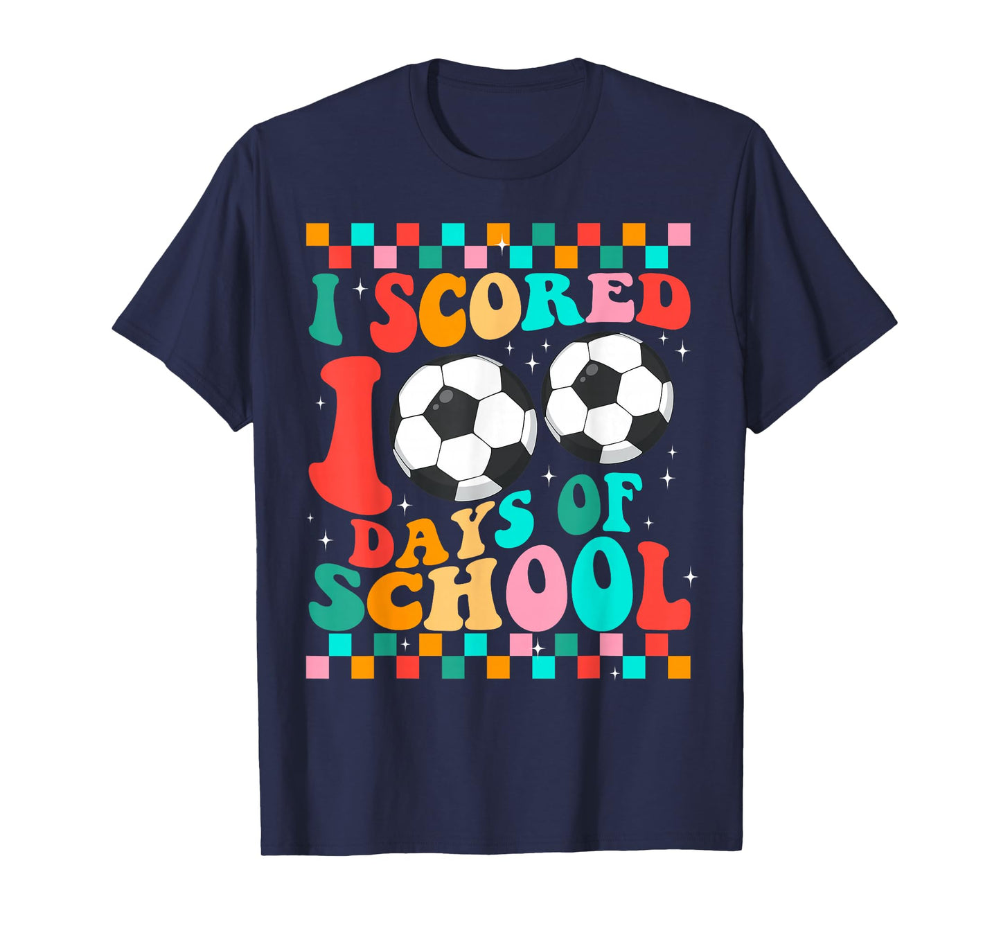 I Scored 100 Days of School Soccer Kids Student Teacher T-Shirt