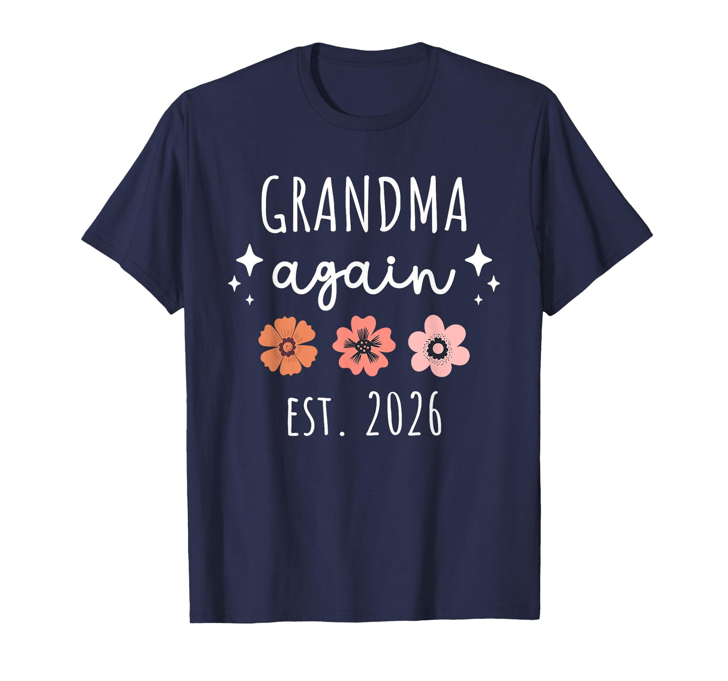 Grandma Again 2026 Second Grandbaby Pregnancy Announcement T-Shirt