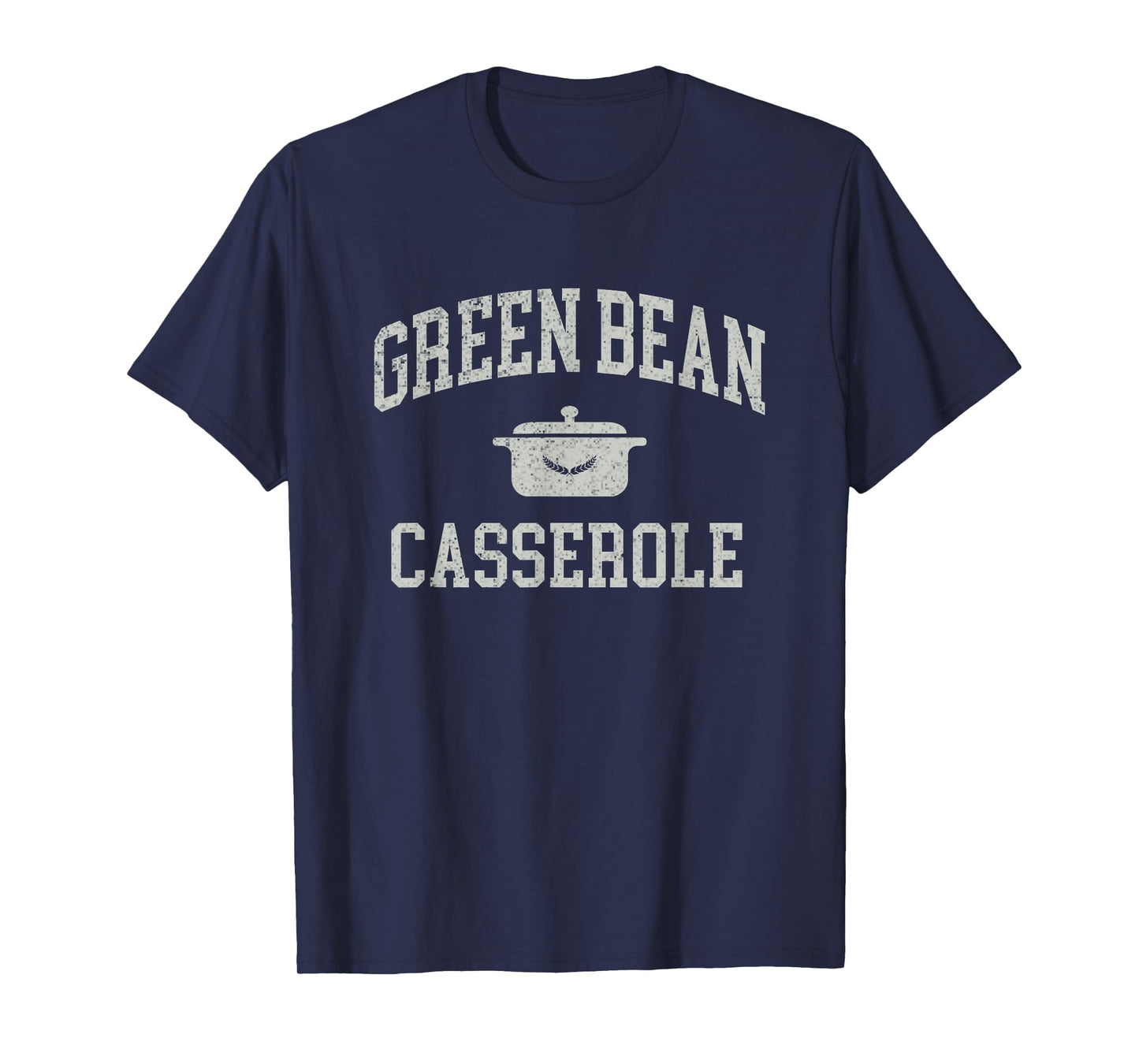 Green Bean Casserole Thanksgiving Cooking Funny Kitchen T-Shirt