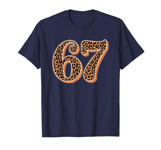 67 Leopard Skin Alpha Slang Gen 67th Number 67 T-Shirt