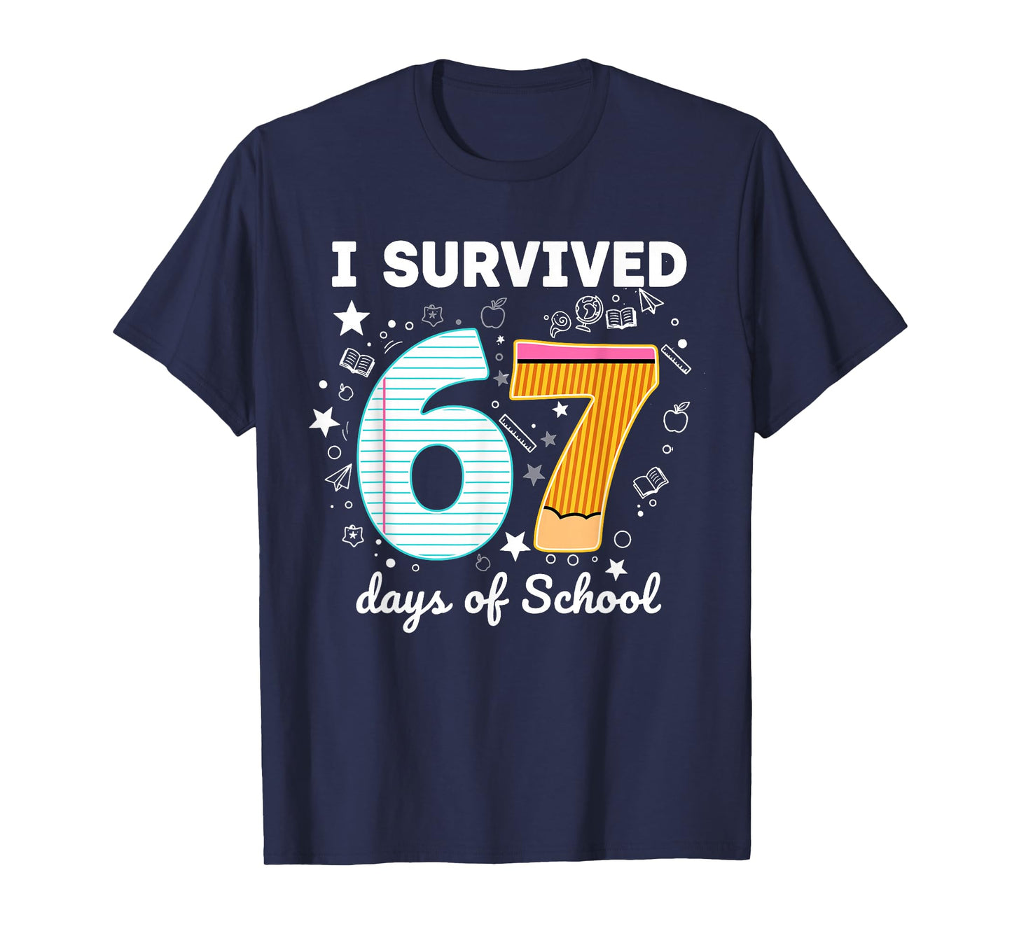 I Survived 67 Day of School Notebook Teachers and Students T-Shirt