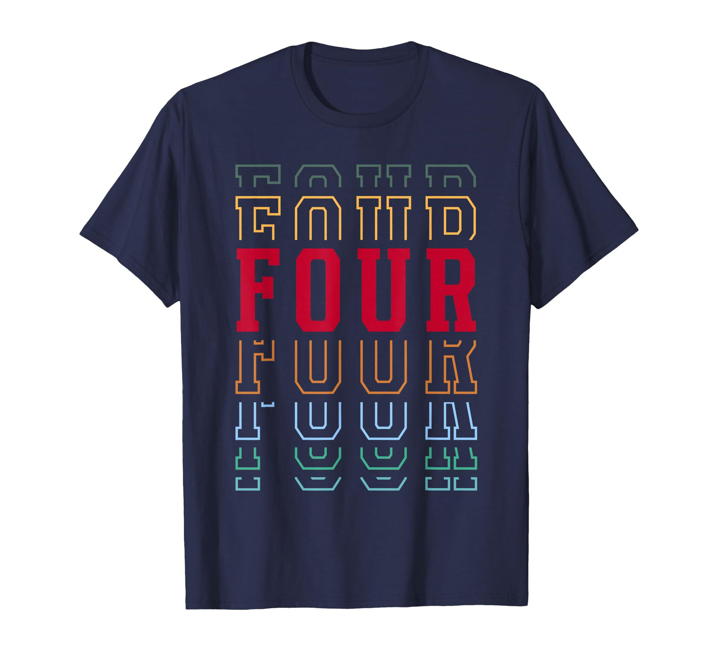 Four 4th Birthday Retro Layered Text 4 Year Old T-Shirt