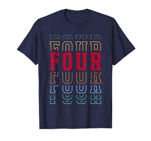 Four 4th Birthday Retro Layered Text 4 Year Old T-Shirt
