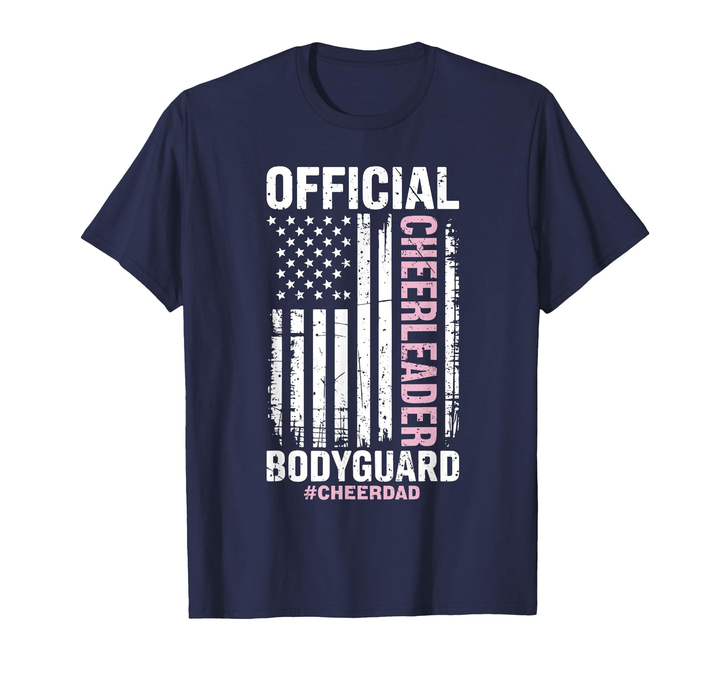 Official Cheerleader Bodyguard Cheer Dad Flag Vintage T-Shirt