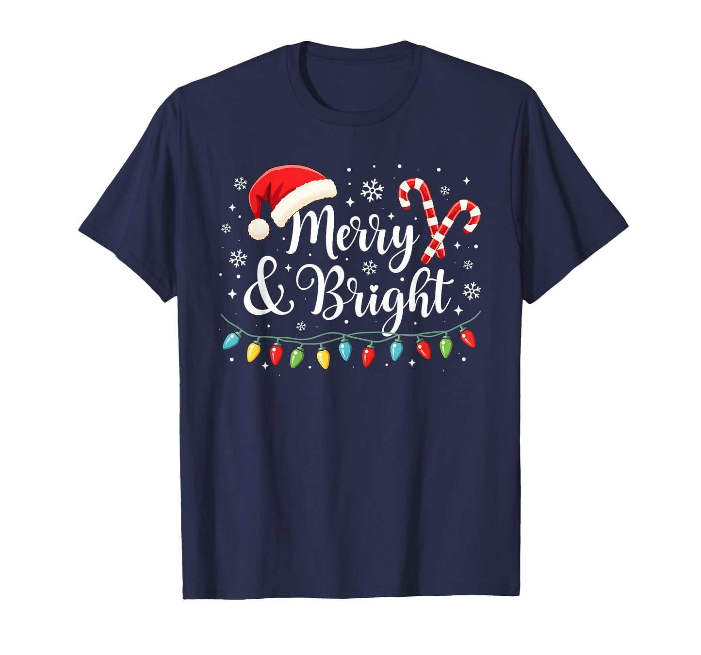 Merry and Bright Lights Red Santa Hat Xmas Family Men Women T-Shirt