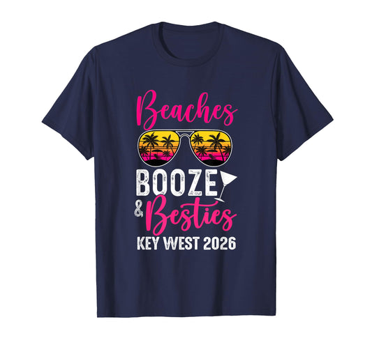 Girls Weekend Trip Key West 2026 Beaches Booze Besties T-Shirt