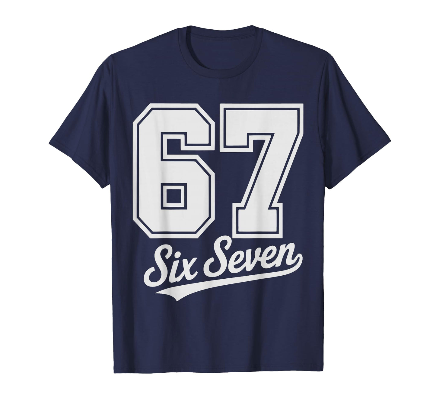67 Graphic 6 7 Boys Girls Six Seven T-Shirt