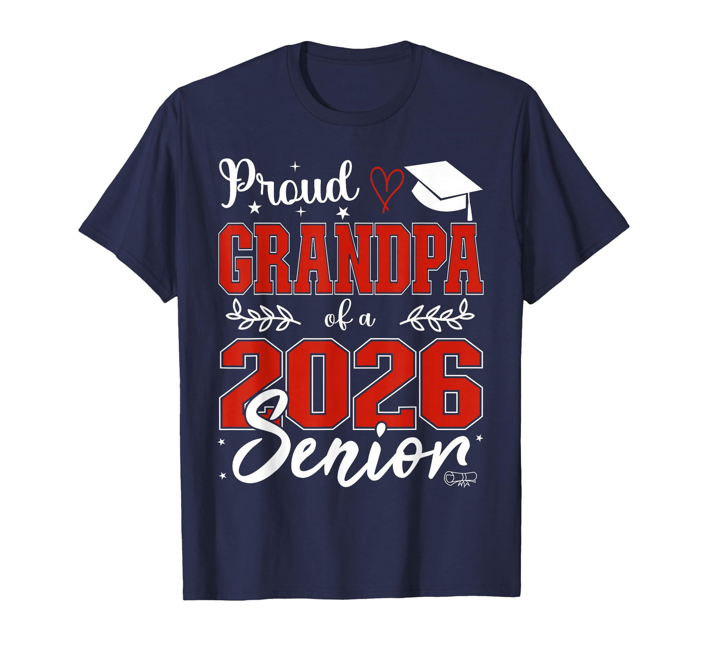 Proud Grandpa of a Class of 2026 Senior, Senior 26 T-Shirt