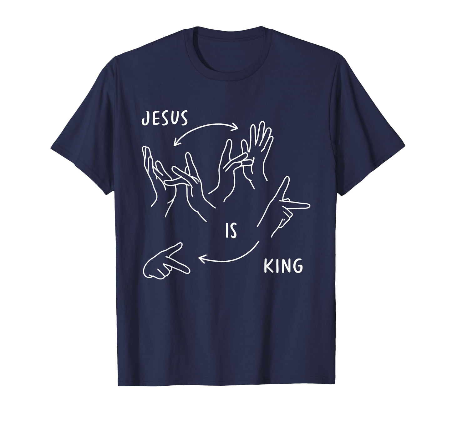 Jesus is King ASL Sign Language Christian T-Shirt