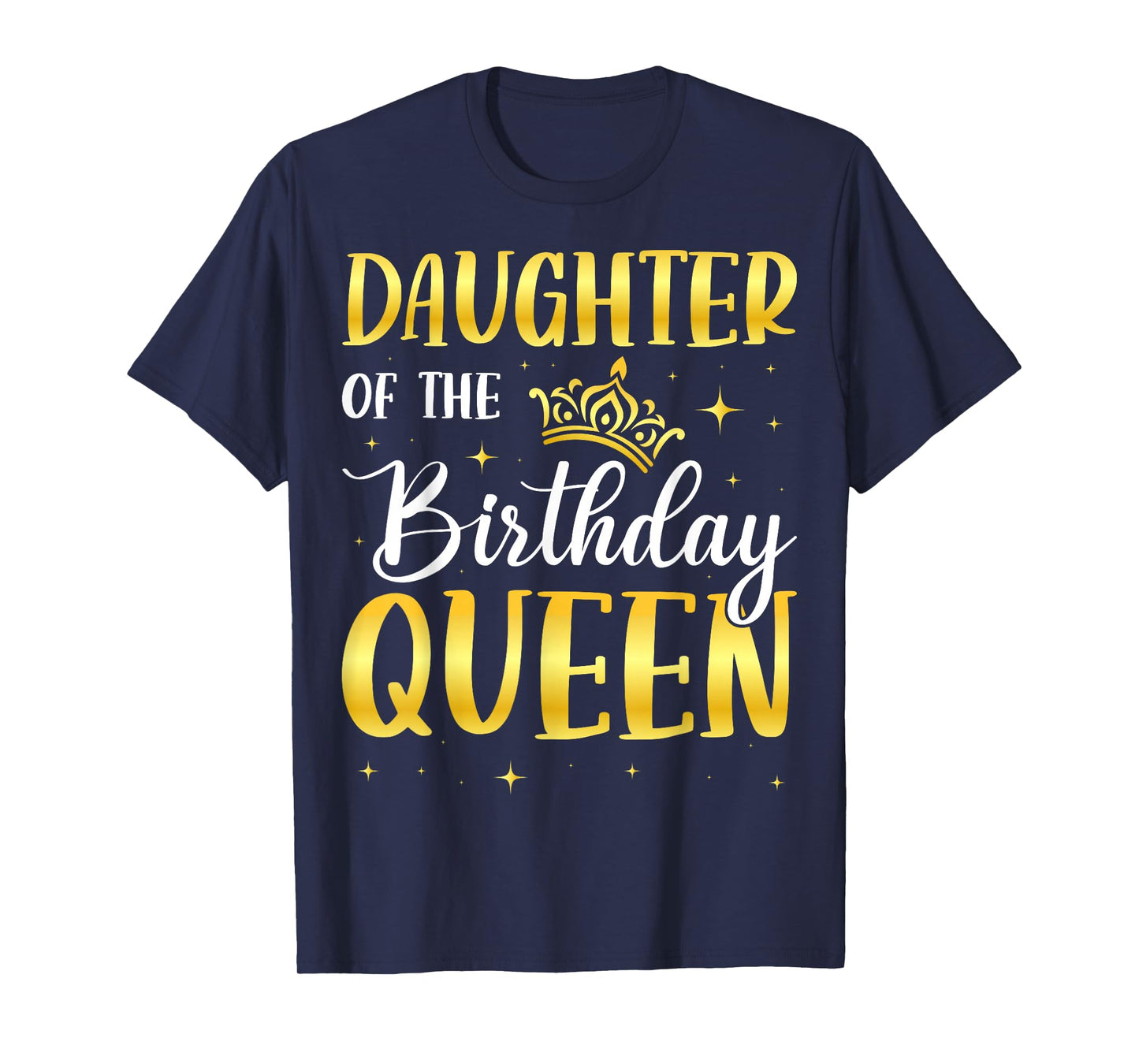 Daughter of The Birthday Queen T-Shirt