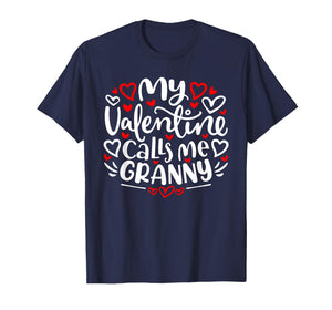 My Valentine Calls Me Granny Cute Heart Valentine's Day T-Shirt