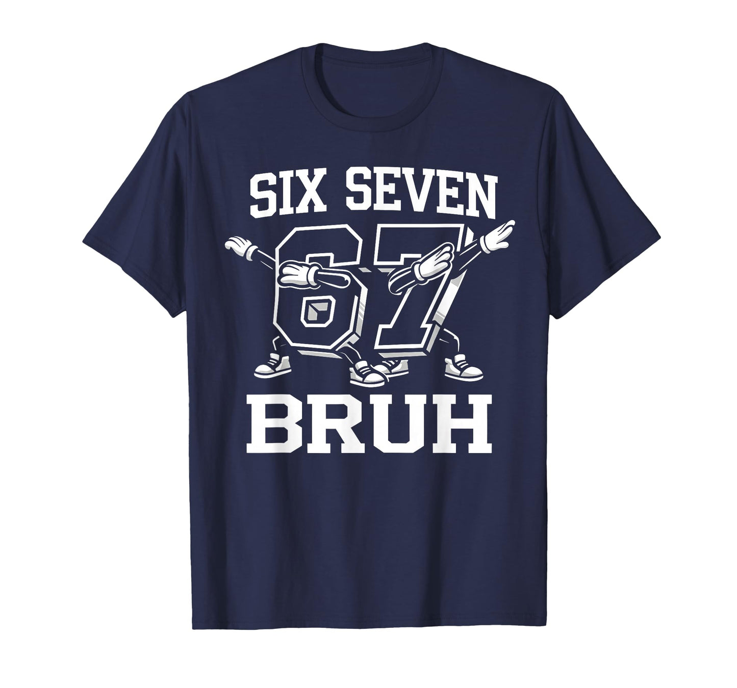 Six Seven 67 Bruh Dabbing Boys Funny Meme Gen Alpha T-Shirt