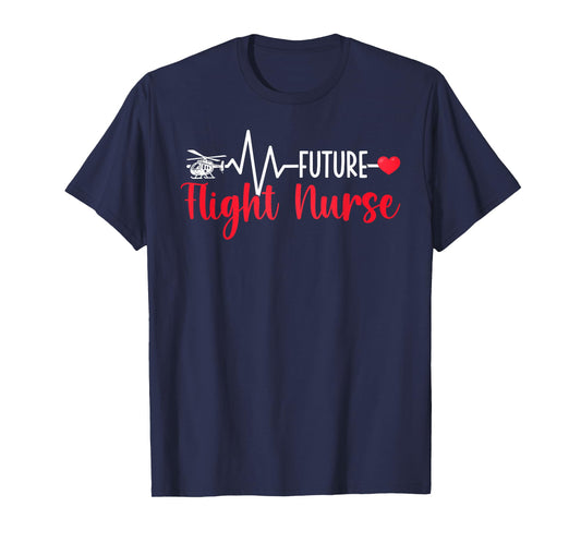 Future Flight Nurse in Progress Flight Nursing Student T-Shirt