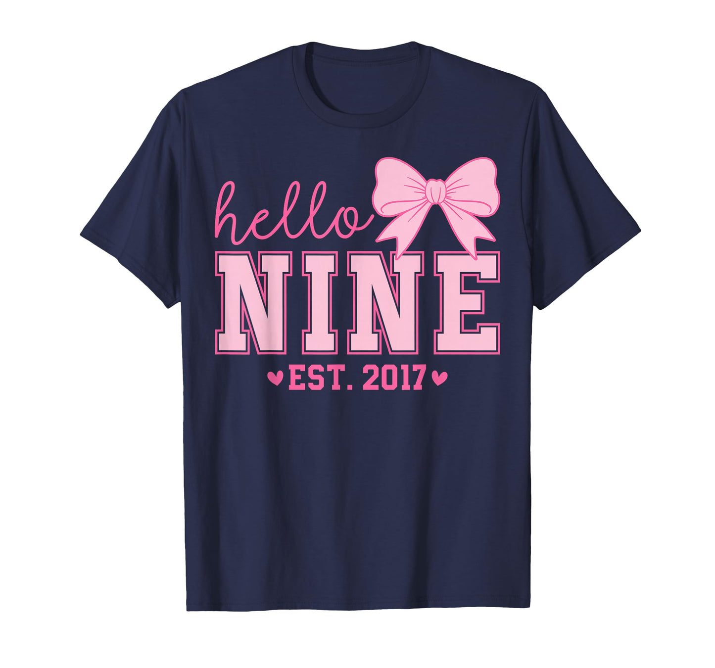 Hello Nine Est 2017 Coquette Bow 9th Birthday Girl T-Shirt