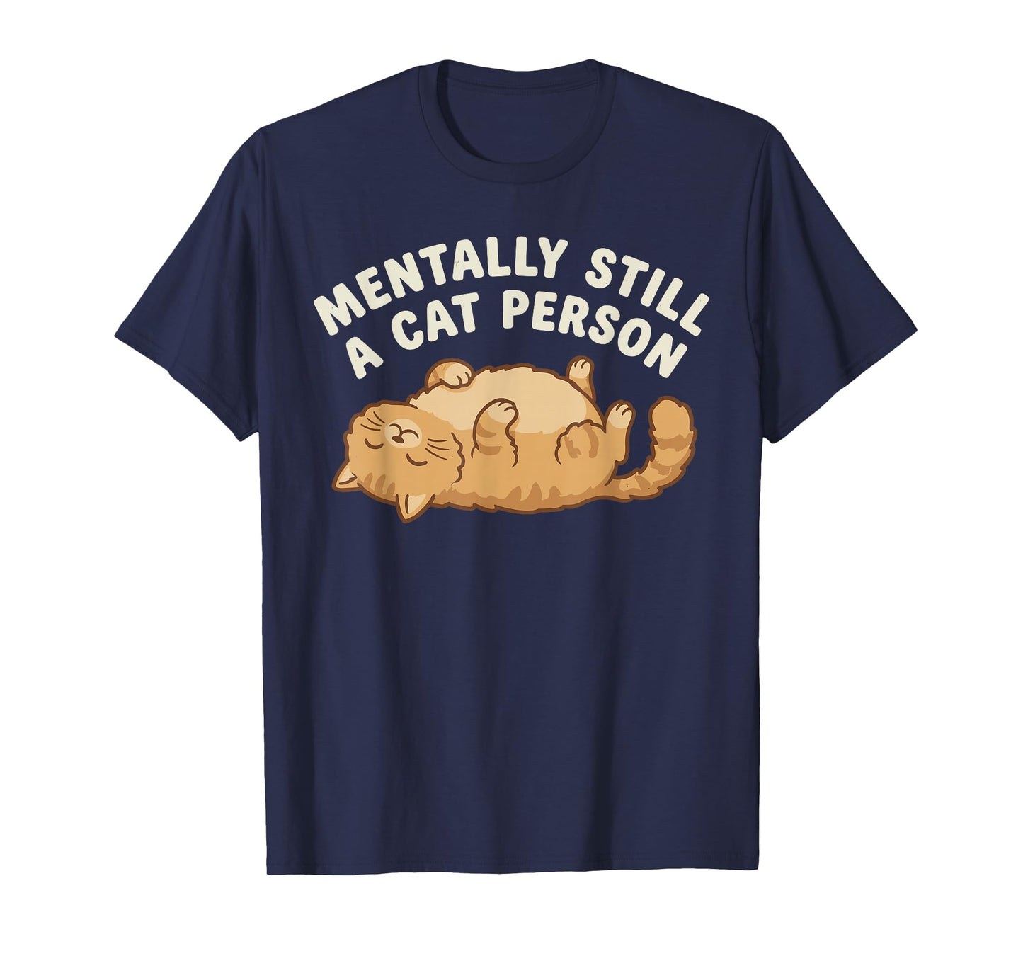 Funny New Year Cat Pun Still A Cat Person Women Men Kids T-Shirt
