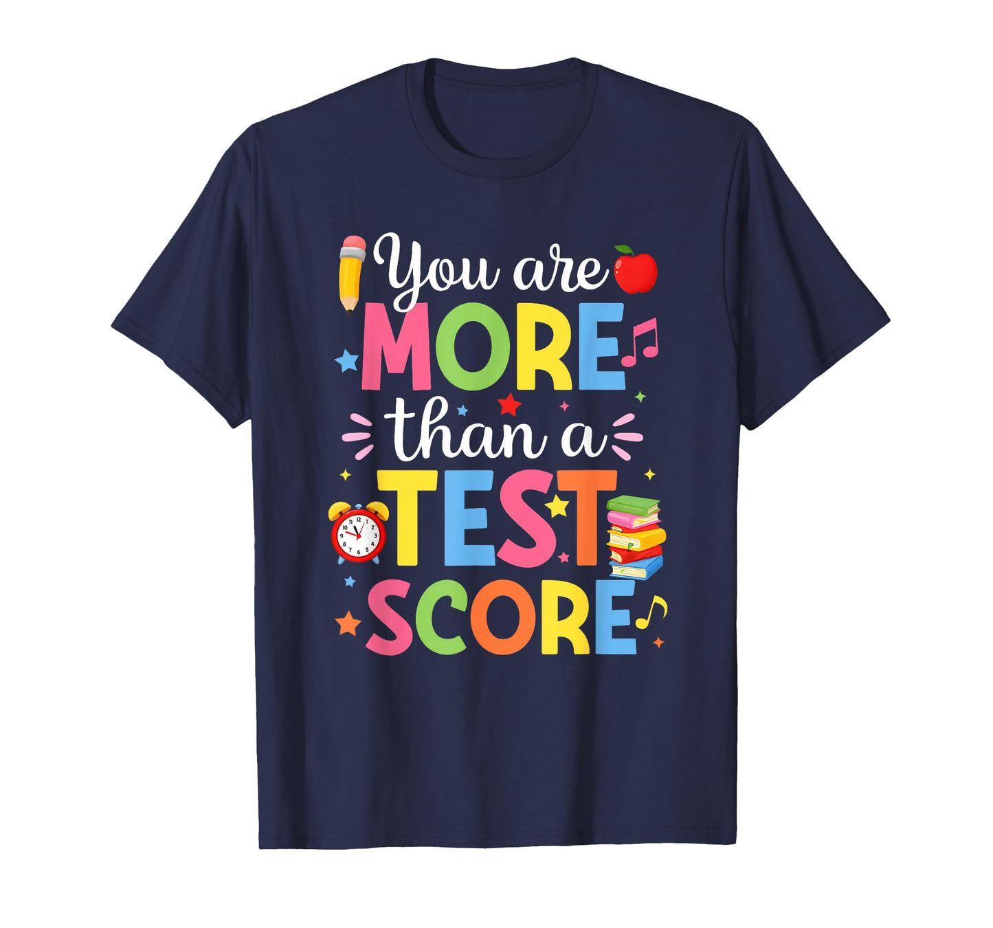 Test Day Teacher Shirt You are More Than a Test Score Women T-Shirt