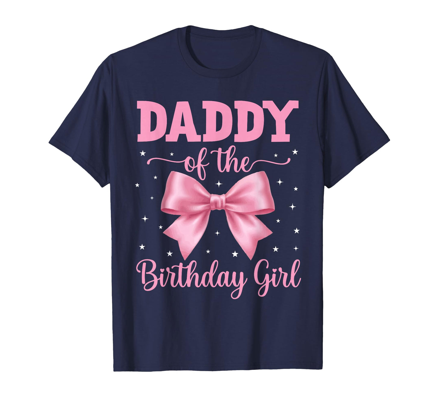 Daddy of Birthday Girl Coquette Bow Party Family Matching T-Shirt
