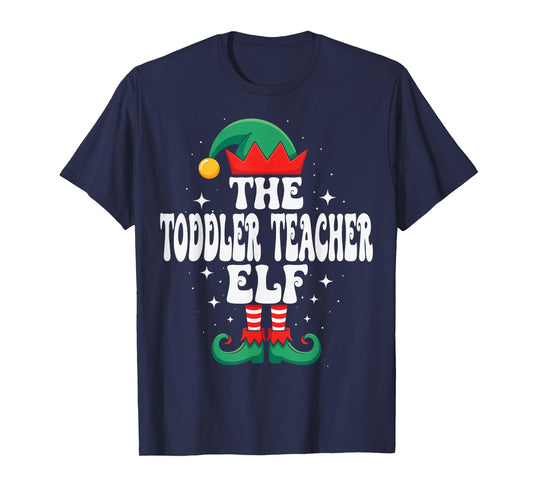 The Toddler Teacher Elf Funny Christmas Matching Family T-Shirt